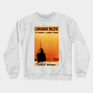 To Canada And United States Cruises Apply Within Vintage Ship Advertisement Crewneck Sweatshirt